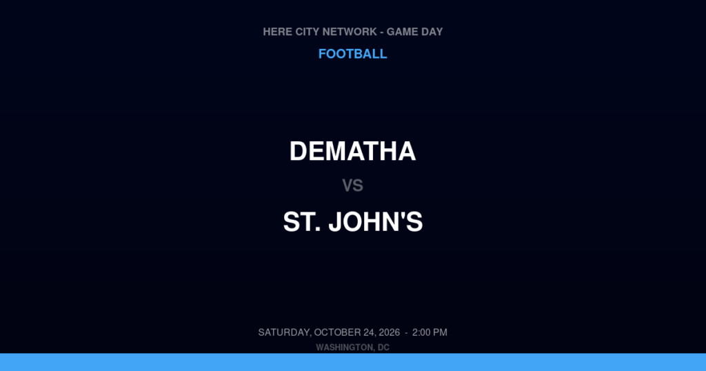DeMatha vs. St. John's — Football Game Day — Washington, DC — Oct 24, 2026