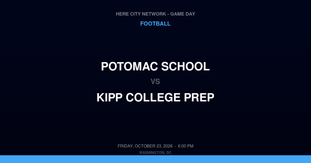 Potomac School vs. KIPP College Prep — Football Game Day — Washington, DC — Oct 23, 2026