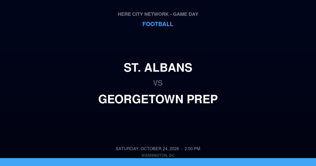 St. Albans vs. Georgetown Prep — Football Game Day — North Bethesda, MD — Oct 24, 2026